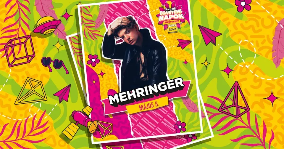 Mehringer - Szegedi Egyetemi Napok 2025